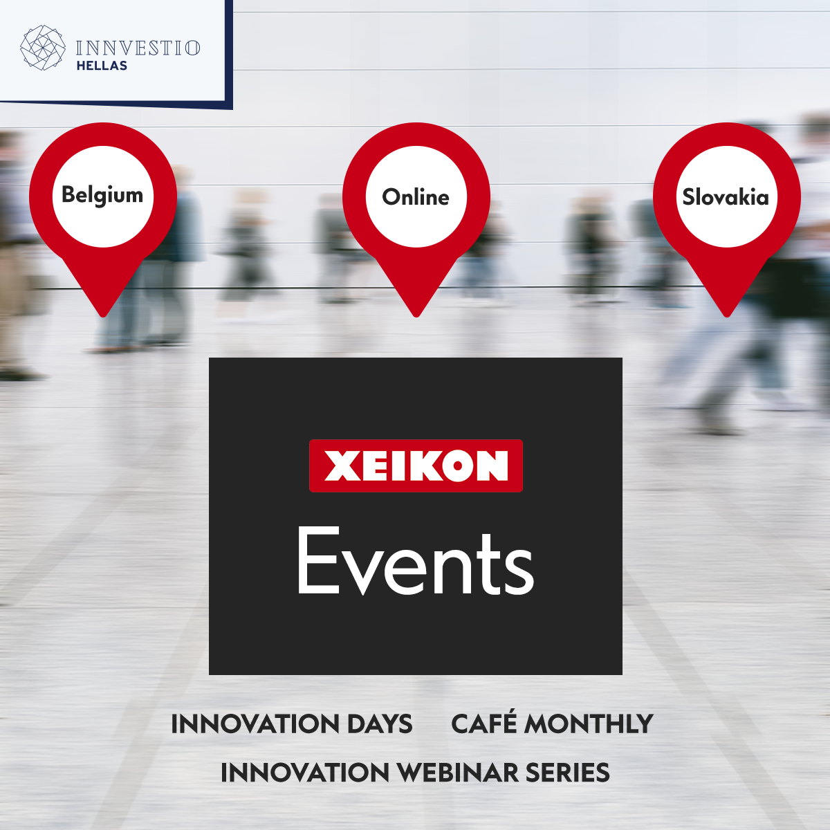 Σειρά Εκδηλώσεων Xeikon 2025: Xeikon Innovation Days, Xeikon Café Monthly & Webinars